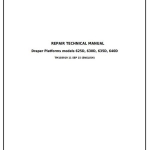 John Deere 625D 630D 635D 640D Draper Platform Repair Technical Manual TM103919