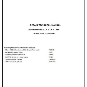 John Deere 313 315 CT315 Skid Steer Compact Track Loader Repair Technical Manual TM10608