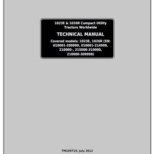 John Deere 1023E 1026R Compact Utility Tractor Worldwide Technical Manual TM109719