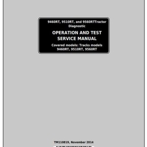 John Deere 9460RT 9510RT 9560RT Tractor Operation Test Service Manual TM110819