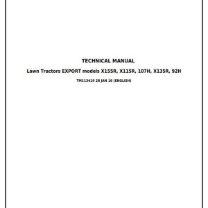 John Deere X115R X135R X155R 92H 107H Tractor Diagnosis Repair Technical Manual TM113419