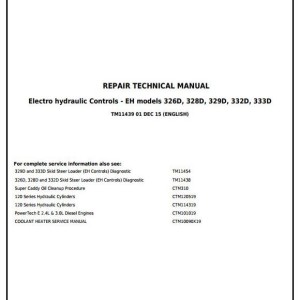 John Deere 326D 328D 329D 332D 333D Skid Steer Loader Repair Technical Manual TM11439