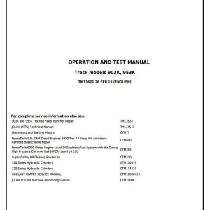 John Deere 903K 953K Tracked Feller Buncher Operation Test Manual TM11621