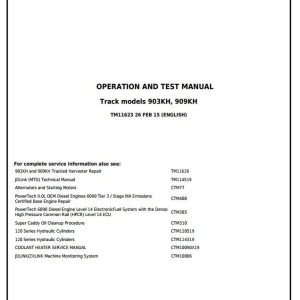John Deere 903KH 909KH Tracked Harvester Diagnostic Operation Test Manual TM11623