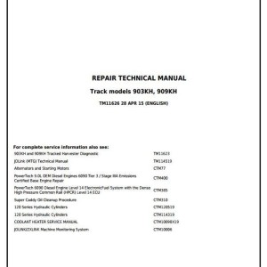 John Deere 903KH 909KH Tracked Harvester Repair Technical Manual TM11626