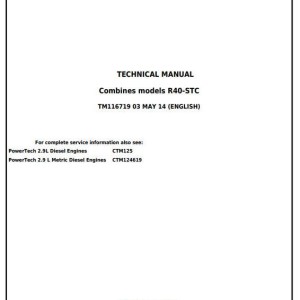 John Deere 4LZ-2.5 R40 STC Whole-Feed Combine Technical Manual TM116719