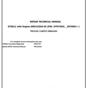 John Deere 670GLC Excavator Repair Technical Manual TM12181