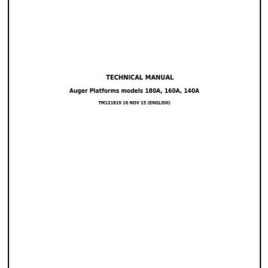 John Deere 140A 160A 180A Auger Platform Diagnostic Repair Technical Manual TM121819