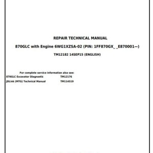 John Deere 870GLC Excavator Repair Technical Manual TM12182
