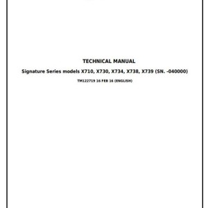 John Deere X710 X730 X734 X738 X739 Tractor Diagnostic Repair Technical Manual TM122719