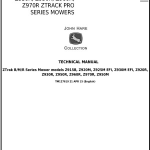 John Deere Z915B to Z960R ZTrack Mowers Technical Manual TM127619