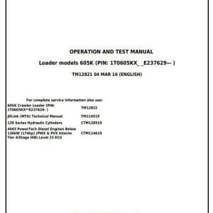 John Deere 605K Crawler Loader Diagnostic Operation Test Manual TM12821