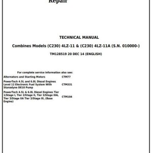 John Deere C230 4LZ-11 4LZ-11A Full-Feeder Combine Diagnostic Repair Technical Manual TM128519