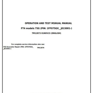 John Deere 75G FT4 Excavator Diagnostic Operation Test Manual TM12873