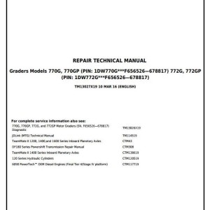 John Deere 770G 770GP 772G 772GP Motor Grader Repair Technical Manual TM13027X19