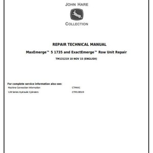 John Deere MaxEmerge 5 & ExactEmerge Row Unit Service Repair Manual TM131219