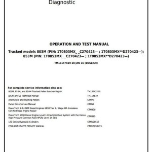 John Deere 803M 853M Open-Loop Hyd.drv Tracked Feller Buncher Diagnostic Operation Test Manual TM13147X19