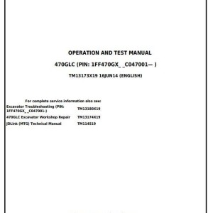 John Deere 470GLC Excavator Troubleshooting Operation Test Manual TM13173X19