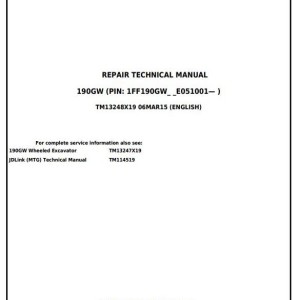 John Deere 190GW Wheeled Excavator Repair Technical Manual TM13248X19