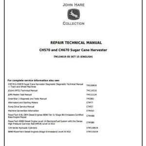John Deere CH570 CH670 Sugar Cane Harvester Repair Technical Manual TM134019