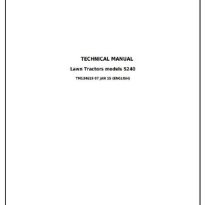 John Deere S240 Riding Lawn Tractor Diagnostic Repair Technical Manual TM134619