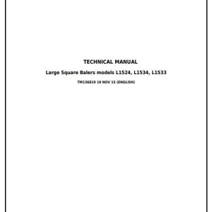 John Deere L1524 L1533 L1534 Large Square Balers Technical Manual TM136819