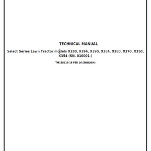 John Deere X330 X350 X354 X370 X380 X384 X390 X394 Riding Lawn Tractor Diagnostic Repair Manual TM138119