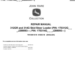 John Deere 312GR 314G Skid Steer Loader Repair Manual TM13851X19