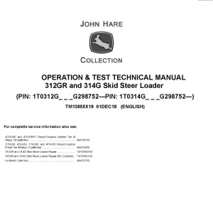 John Deere 312GR 314G Skid Steer Loader Operation Test Technical Manual TM13855X19