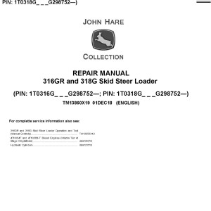 John Deere 316GR 318G Skid Steer Loader Repair Manual TM13860X19