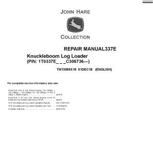 John Deere 337E Knuckleboom Log Loader Repair Manual TM13995X19