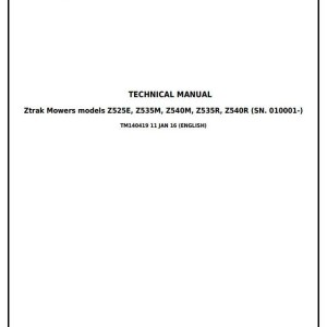 John Deere Z525E Z535M Z540M Z535R Z540R ZTrak Riding Lawn Mower Diagnostic Repair Manual TM140419