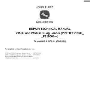 John Deere 2156G 2156GLC Log Loader Repair Technical Manual TM14046X19