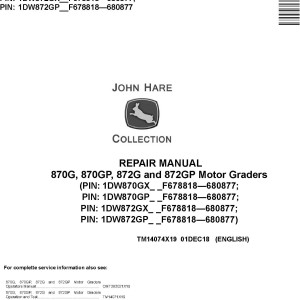 John Deere 870G 870GP 872G 872GP Motor Grader Repair Manual TM14074X19
