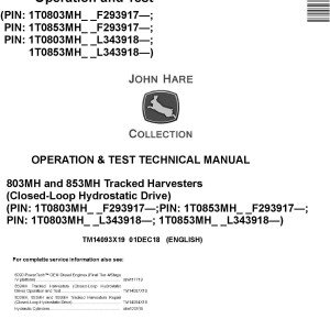 John Deere 803MH 853MH Tracked Harvester Operation Test Technical Manual TM14093X19