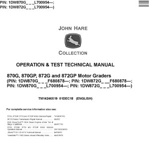 John Deere 870G 870GP 872G 872GP Motor Grader Operation Test Technical Manual TM14246X19