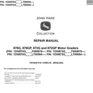 John Deere 870G 870GP 872G 872GP Motor Grader Repair Manual TM14247X19