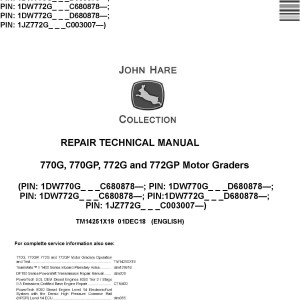 John Deere 770G 770GP 772G 772GP Motor Grader Repair Technical Manual TM14251X19