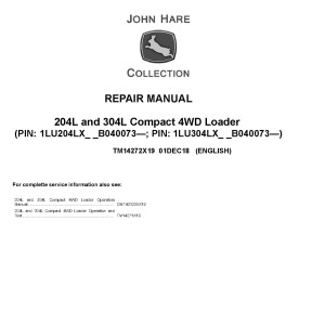 John Deere 204L 304L Compact 4WD Loader Repair Manual TM14272X19