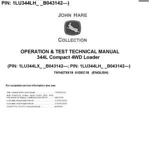 John Deere 344L Compact 4WD Loader Operation Test Technical Manual TM14279X19