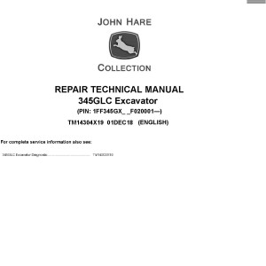 John Deere 345GLC Excavator Repair Technical Manual TM14304X19
