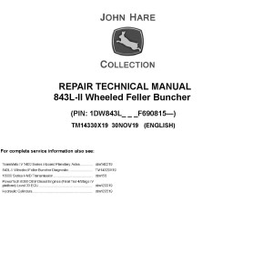 John Deere 843L-II Wheeled Feller Buncher Repair Technical Manual TM14330X19