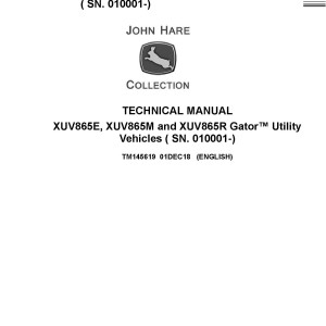 John Deere XUV865E XUV865M XUV865R Gator Utility Vehicles Technical Manual TM145619