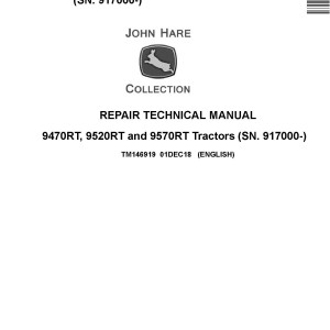 John Deere 9470RT 9520RT 9570RT Tractor Repair Technical Manual TM146919