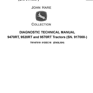 John Deere 9470RT 9520RT 9570RT Tractor Diagnostic Technical Manual TM147019