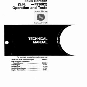 John Deere Scrapers 762B 862B Operation Test Manual TM1489