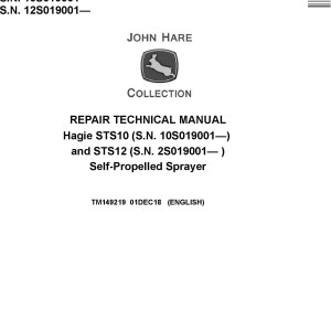 John Deere Hagie STS10 STS12 Self-Propelled Sprayer Repair Technical Manual TM149219
