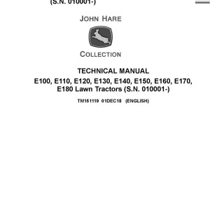 John Deere E100 E110 E120 E130 E140 E150 E160 E170 E180 Lawn Tractor Technical Manual TM151119