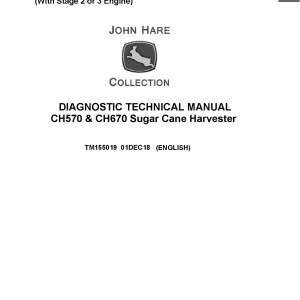 John Deere CH570 CH670 Sugar Cane Harvester Diagnostic Technical Manual TM155019