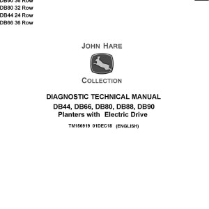 John Deere DB44 DB66 DB80 DB88 DB90 Planter Diagnostic Technical Manual TM156919